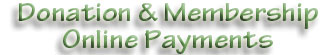 Donation & Membership
Online Payments